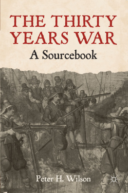 Peter H. Wilson - The Thirty Years War: A Sourcebook