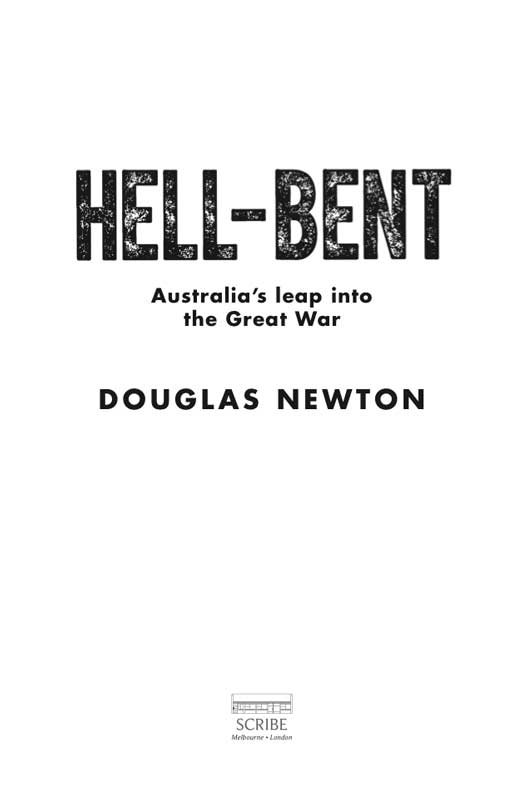 Scribe Publications HELL-BENT Douglas Newton was born in Sydney in 1952 and - photo 1