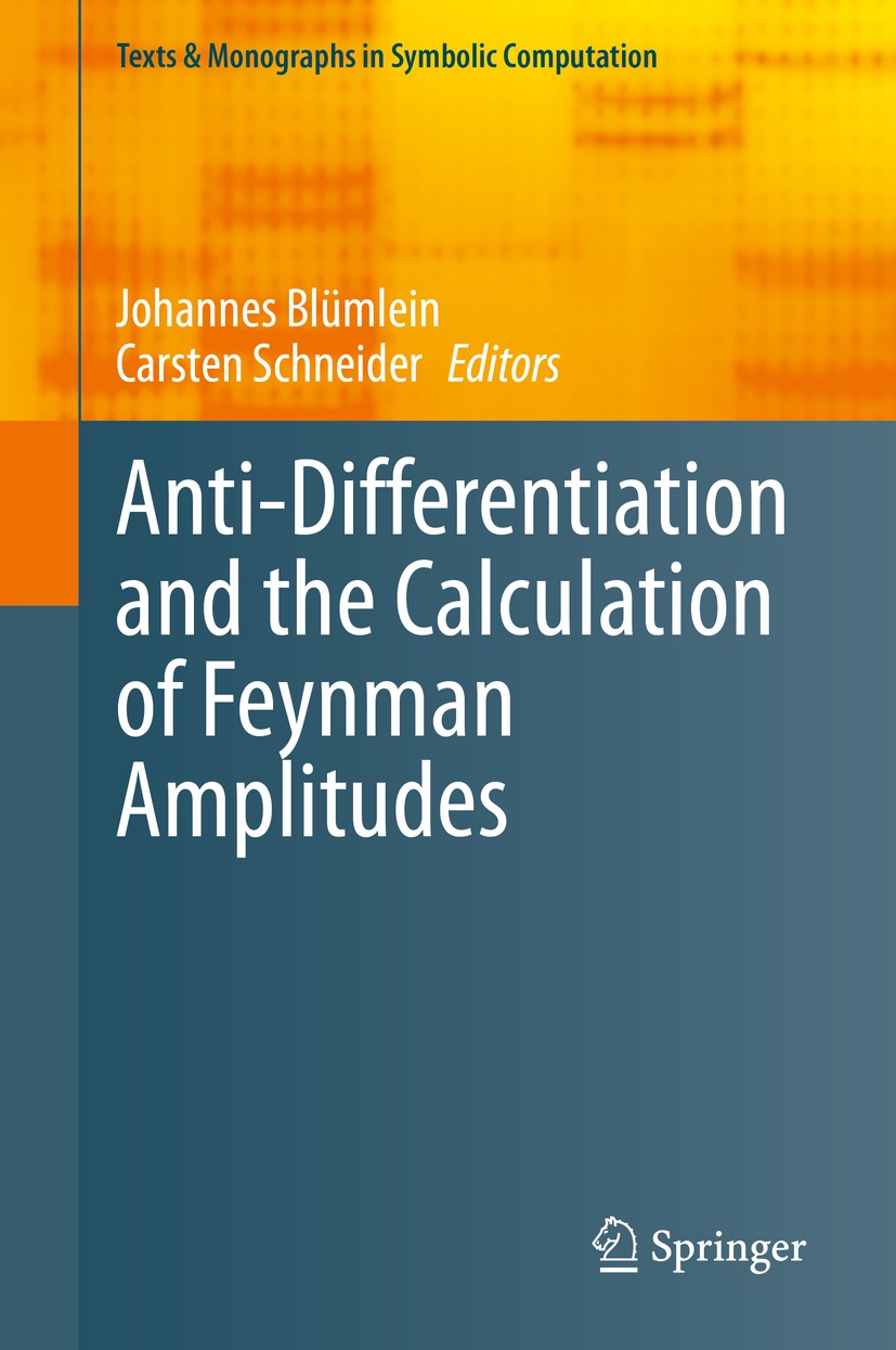 Book cover of Anti-Differentiation and the Calculation of Feynman Amplitudes - photo 1