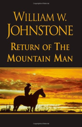 William W. Johnstone - Return of the Mountain Man