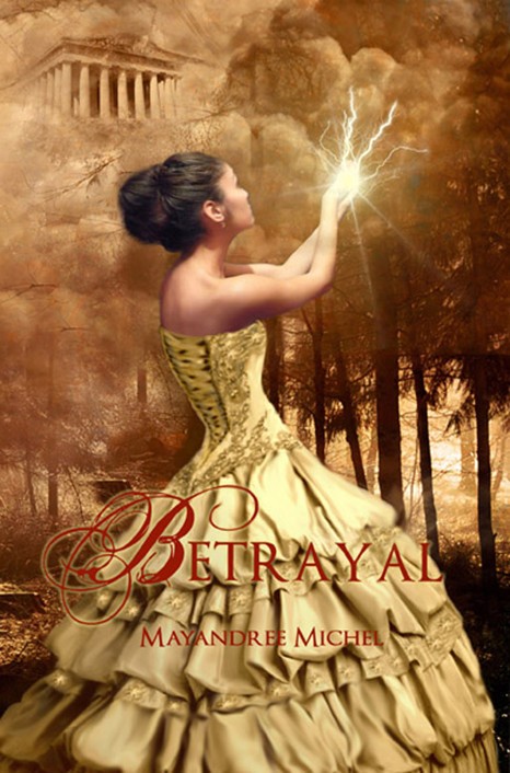 Betrayal Book One The Descendants Series by Mayandree Michel PUBLISHED BY - photo 1