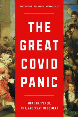 Gigi Foster - The Great Covid Panic: What Happened, Why, and What To Do Next