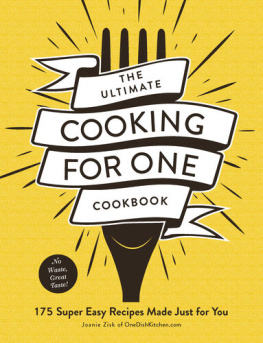 Kelly Jaggers - The Ultimate Baking for One Cookbook: 175 Super Easy Recipes Made Just for You (Ultimate for One)