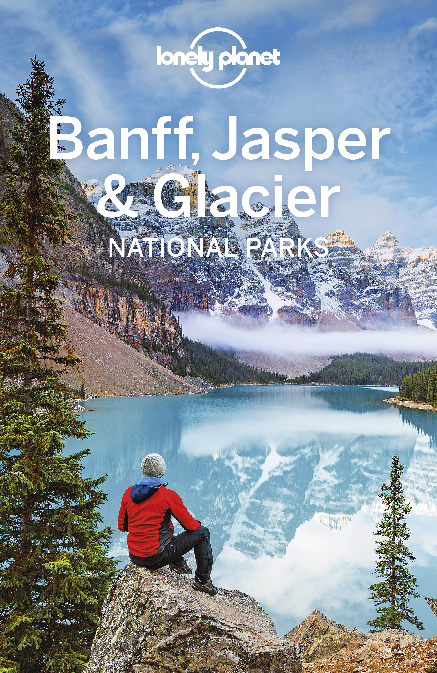 Lonely Planet Banff Jasper and Glacier National Parks Travel Guide - image 1