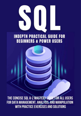 Demystified Tech - SQL INDEPTH PRACTICAL GUIDE FOR BEGINNERS & POWER USERS