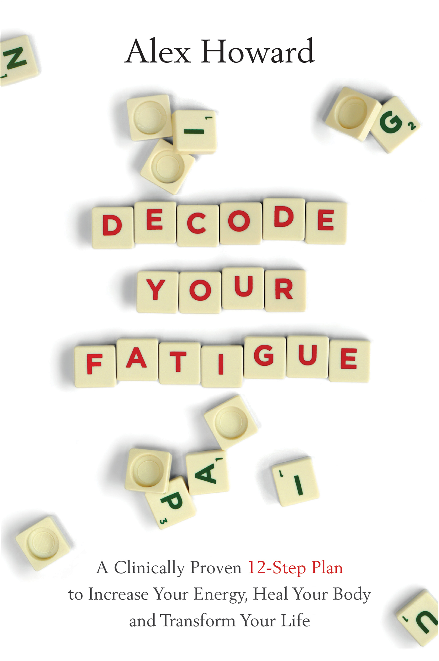 PRAISE FOR DECODE YOUR FATIGUE A hopeful practical book to help people move - photo 1