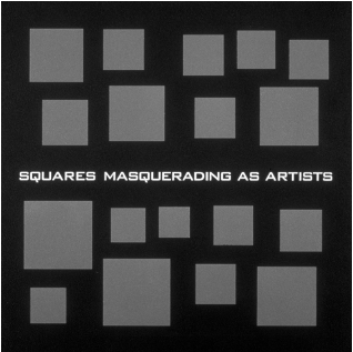 SCOTT GRIEGER Squares Masquerading as Artists ACRYLIC ON PANEL 1997 COURTESY - photo 2