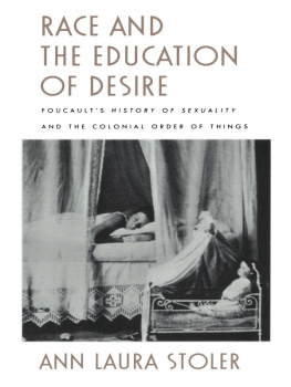 Ann Laura Stoler - Race and the Education of Desire