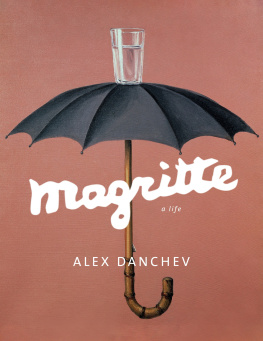 Alex Danchev Magritte: A Life