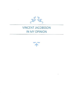 Vincent Jacobsson Vincent Jacobsson In My Opinion