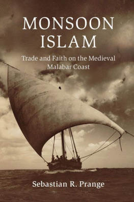 Sebastian R. Prange - Monsoon Islam (Cambridge Oceanic Histories)