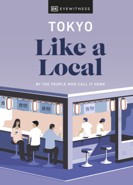 DK Eyewitness Tokyo Like a Local: By the People Who Call It Home (Travel Guide)