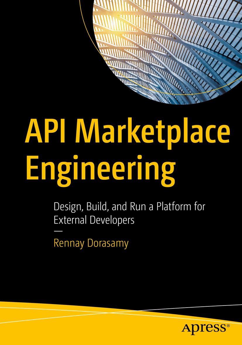 Book cover of API Marketplace Engineering Rennay Dorasamy API Marketplace - photo 1