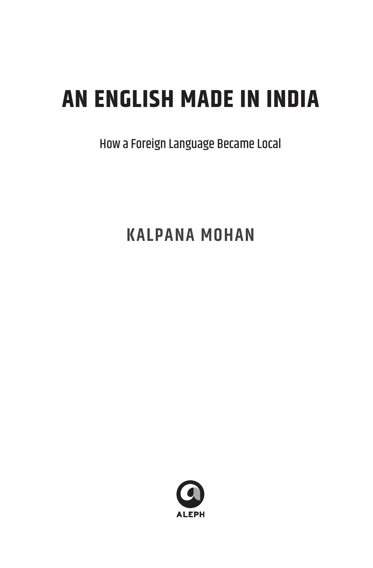 An English Made in India How a Foreign Language Became Local - image 1