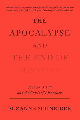 Suzanne Schneider - The Apocalypse and the End of History