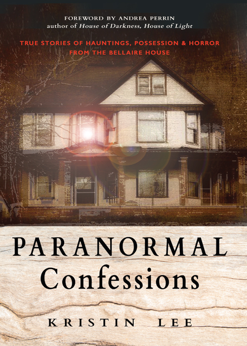 Praise for Paranormal Confessions Paranormal Confessions is a wonderfully - photo 1