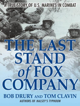 Bob Drury Bob Drury-The Last Stand of Fox Company-A True Story of U.S. Marines in Combat(mobi)