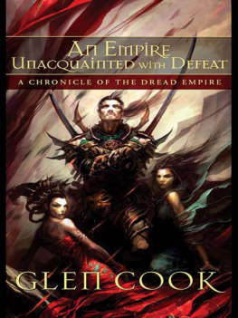 Glen Cook - An Empire Unacquainted with Defeat