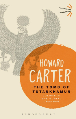 Howard Carter - The Tomb of Tutankhamun: Volume 2: The Burial Chamber