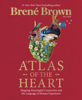 Brown Brene - Atlas of the Heart: Mapping Meaningful Connection and the Language of Human Experience