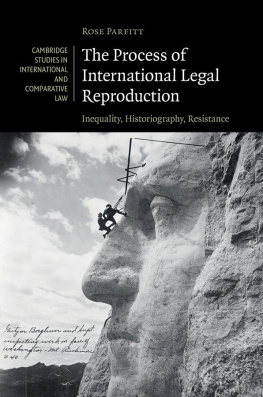 Rose Parfitt - The Process of International Legal Reproduction