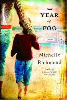 Michelle Richmond Year Of Fog