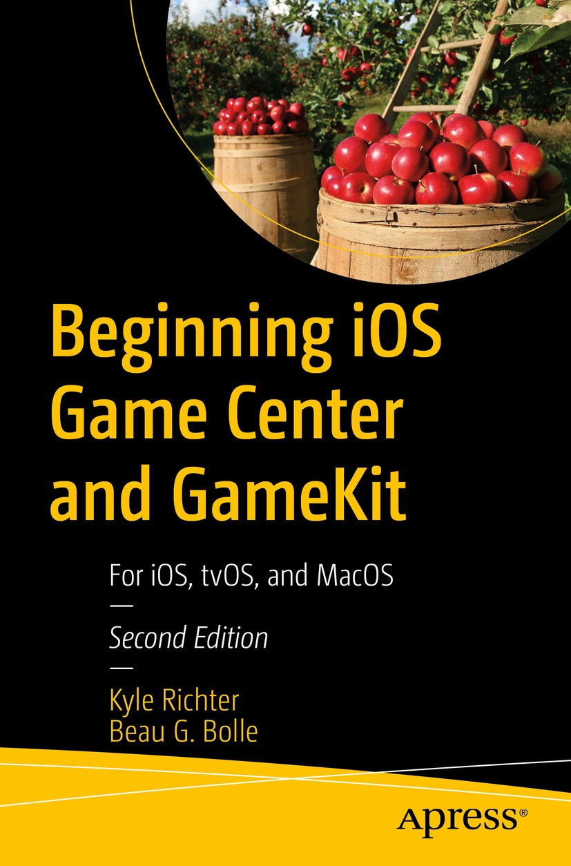 Book cover of Beginning iOS Game Center and GameKit Kyle Richter and Beau - photo 1