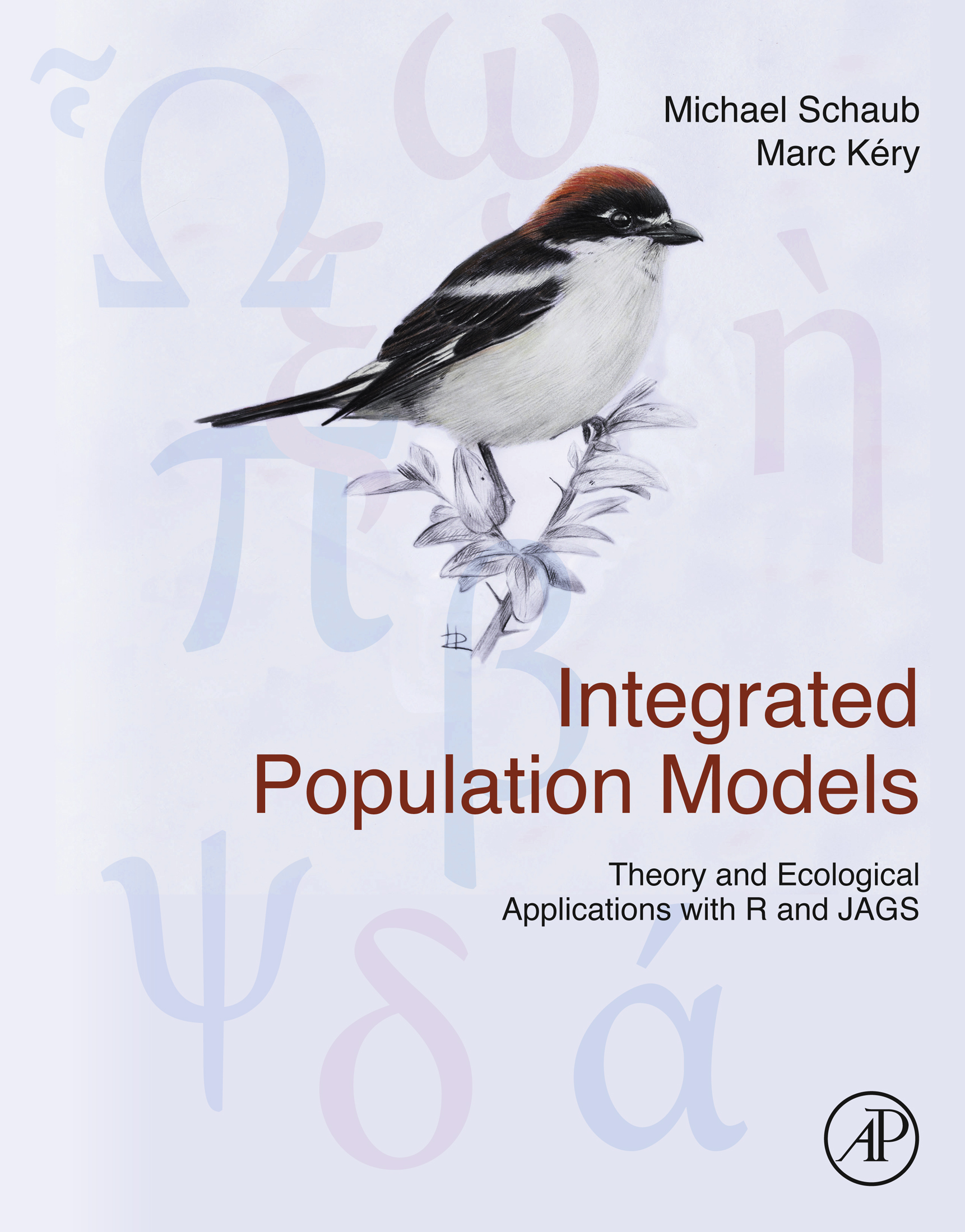 Integrated Population Models Theory and Ecological Applications with R and JAGS - photo 1