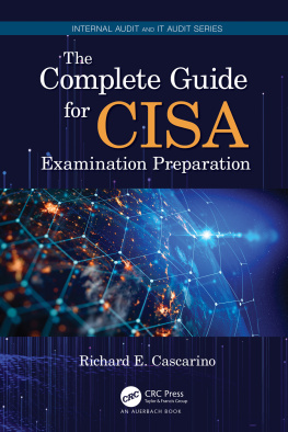 Richard E. Cascarino - The Complete Guide for CISA Examination Preparation