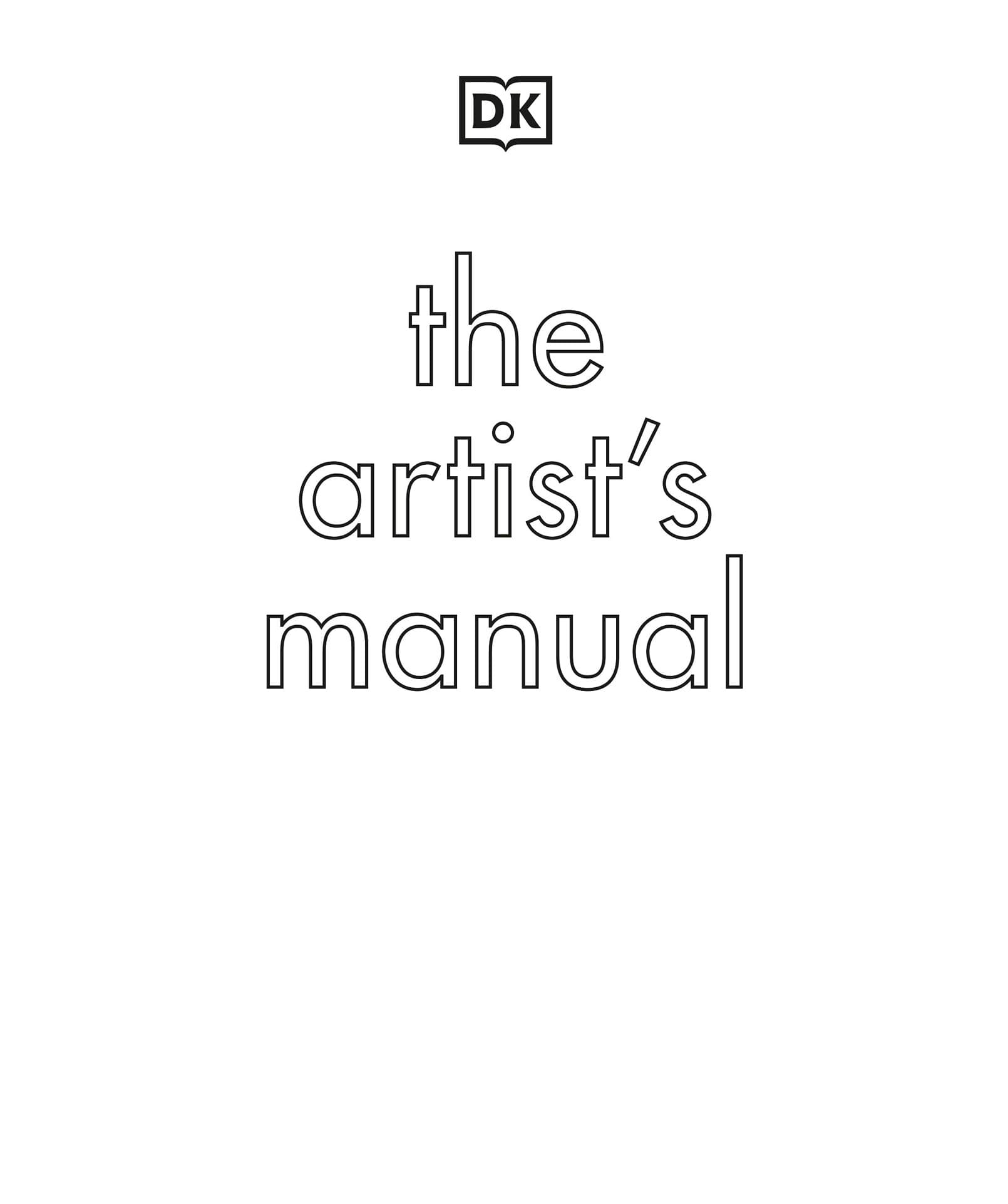 the the arti st s arti st s manual manual The denitive art sour - photo 3