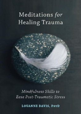 Louanne Davis - Meditations for Healing Trauma