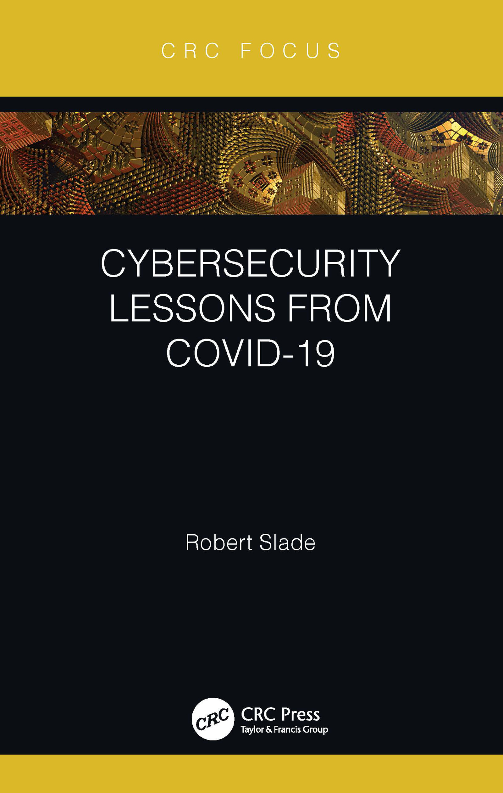 Table of Contents Pages Cybersecurity Lessons from CoVID-19 First edition - photo 1