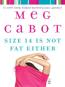 Meg Cabot - Size 14 Is Not Fat Either