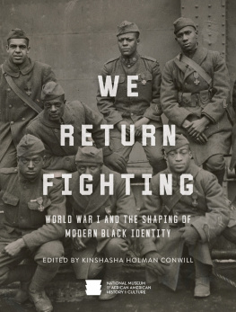 Natl Mus Afr Am Hist Culture - We Return Fighting: World War I and the Shaping of Modern Black Identity