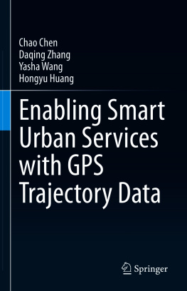 Chao Chen Enabling Smart Urban Services with GPS Trajectory Data