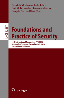 Gabriela Nicolescu (editor) - Foundations and Practice of Security: 13th International Symposium, FPS 2020, Montreal, QC, Canada, December 1–3, 2020, Revised Selected Papers (Lecture Notes in Computer Science, 12637)
