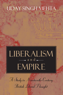 Uday Singh Mehta - Liberalism and Empire