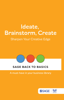 Ideate, Brainstorm, Create: Sharpen Your Creative Edge