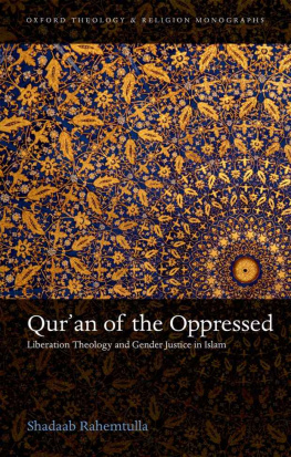 Shadaab Rahemtulla - Quran of the Oppressed (Oxford Theology and Religion Monographs)