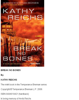 Kathy Reichs - Break No Bones