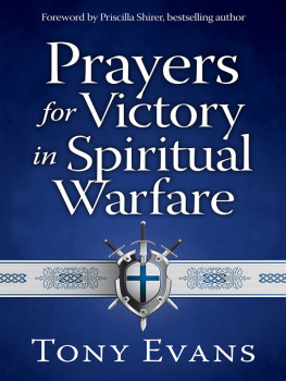 Tony Evans - Prayers for Victory in Spiritual Warfare