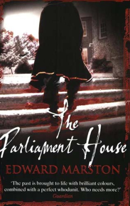 Edward Marston - The Parliament House