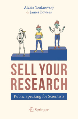 Alexia Youknovsky - SELL YOUR RESEARCH: Public Speaking for Scientists