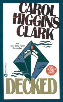 Carol Higgins Clark Decked