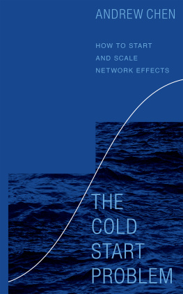 Andrew Chen - The Cold Start Problem: How to Start and Scale Network Effects