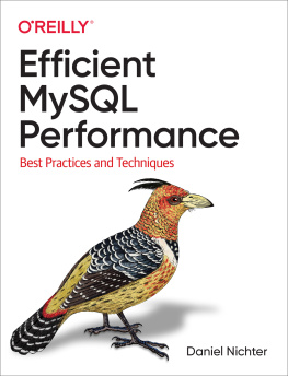 Daniel Nichter - Efficient MySQL Performance: Best Practices and Techniques