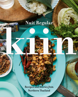 Nuit Regular - Kiin: Recipes and Stories from Northern Thailand