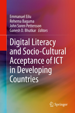 Emmanuel Eilu (editor) - Digital Literacy and Socio-Cultural Acceptance of ICT in Developing Countries