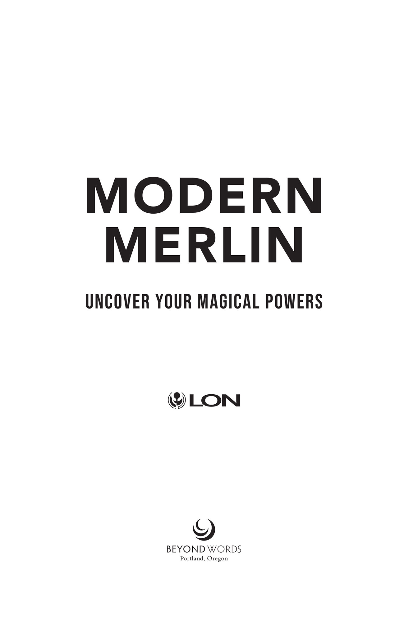 Modern Merlin Uncover Your Magical Powers - image 2