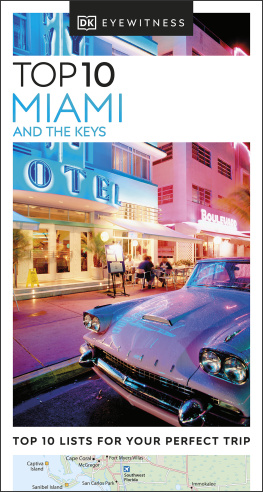 DK Eyewitness - DK Eyewitness Top 10 Miami and the Keys (Pocket Travel Guide)